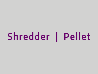 Shredder | Pellet