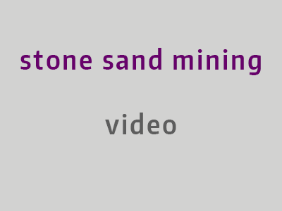stone sand mining video